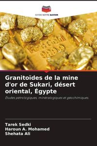 Produktbild: Granito&iuml;des de la mine d'or de Sukari, d&eacute;sert oriental, &Eacute;gypte