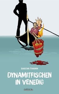 Produktbild: Dynamitfischen in Venedig