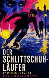 Produktbild: Der Schlittschuhl&auml;ufer (Kommentiert)
