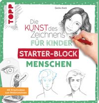 Produktbild: Die Kunst des Zeichnens f&uuml;r Kinder Starter-Block - Menschen