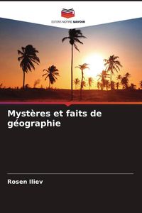 Produktbild: Myst&egrave;res et faits de g&eacute;ographie