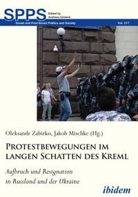 Produktbild: Protestbewegungen im langen Schatten des Kreml