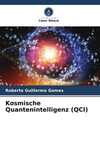 Produktbild: Kosmische Quantenintelligenz (QCI)