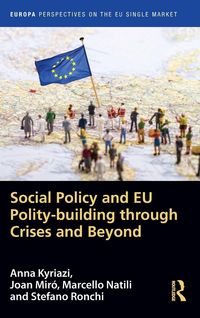 Produktbild: Social Policy and EU Polity-building Through Crises and Beyond