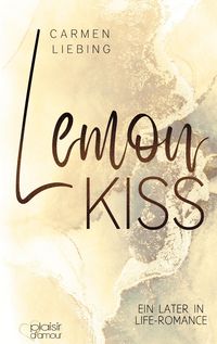 Bild vom Artikel Lemon Kiss vom Autor Carmen Liebing