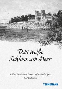 Produktbild: Das wei&szlig;e Schloss am Meer