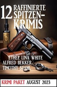 Produktbild: 12 Raffinierte Spitzenkrimis August 2023: Krimi Paket