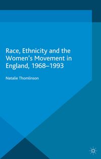 Produktbild: Race, Ethnicity and the Women's Movement in England, 1968-1993
