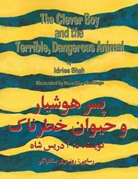 Produktbild: The Clever Boy and the Terrible, Dangerous Animal