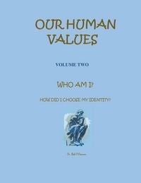 Produktbild: Who Am I--How Did I Choose My Identity (Our Human Values, #2)