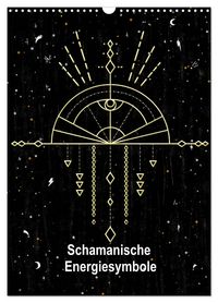 Produktbild: Schamanische Energiesymbole (Wandkalender 2026 DIN A3 hoch), CALVENDO Monatskalender