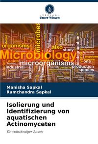 Produktbild: Isolierung und Identifizierung von aquatischen Actinomyceten