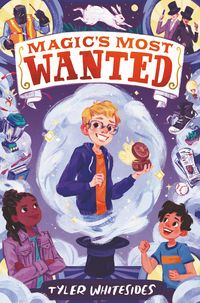 Produktbild: Whitesides, T: Magic's Most Wanted