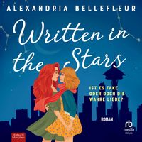 Produktbild: Written in the Stars - Ist es fake oder doch die wahre Liebe?