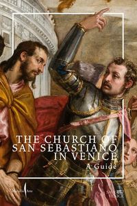 Produktbild: The Church of San Sebastiano in Venice: A Guide