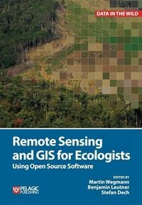 Produktbild: Remote Sensing and GIS for Ecologists