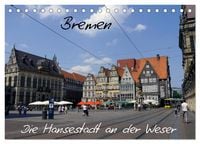 Produktbild: Bremen - Die Hansestadt an der Weser (Tischkalender 2027 DIN A5 quer), CALVENDO Monatskalender