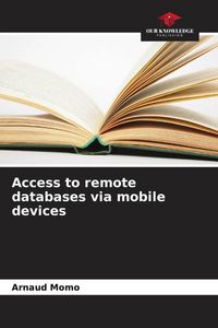 Produktbild: Access to remote databases via mobile devices