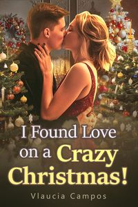 Produktbild: I Found Love on a Crazy Christmas