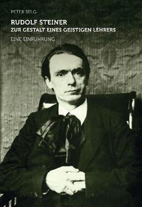 Produktbild: Rudolf Steiner &ndash; zur Gestalt eines geistigen Lehrers