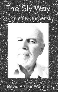 Produktbild: The Sly Way Gurdjieff & Ouspensky