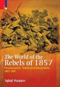 Produktbild: The World of the Rebels of 1857