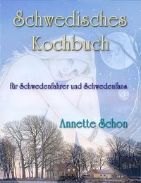 Produktbild: Schwedisches Kochbuch f&uuml;r Schwedenfahrer und Schwedenfans