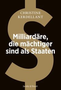 Produktbild: Milliard&auml;re, die m&auml;chtiger sind als Staaten