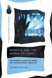 Produktbild: Worship and the World to Come