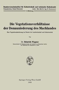 Produktbild: Die Vegetationsverh&auml;ltnisse der Donauniederung des Machlandes