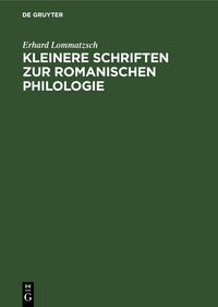 Produktbild: Kleinere Schriften zur romanischen Philologie
