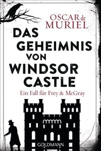 Bild vom Artikel Das Geheimnis von Windsor Castle vom Autor Oscar de Muriel