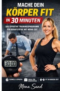 Produktbild: Mache dein K&ouml;rper Fit in 30 Minuten