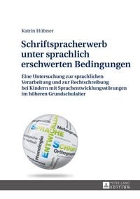 Produktbild: Schriftspracherwerb unter sprachlich erschwerten Bedingungen