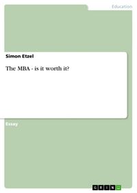 Produktbild: The MBA - is it worth it?