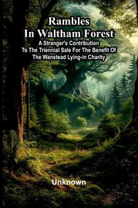 Produktbild: Rambles in Waltham Forest