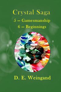 Produktbild: Crystal Saga, 5 - Gamesmanship 6 - Beginnings