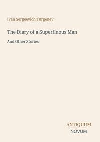 Produktbild: The Diary of a Superfluous Man