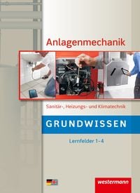Produktbild: Anlagenmechanik Sanit&auml;r-, Heizungs- und Klimatechnik
