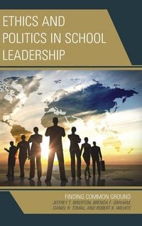 Produktbild: Ethics and Politics in School Leadership