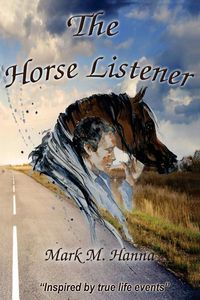 Produktbild: The Horse Listener: Inspired by True Life Events