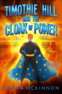 Produktbild: Timothie Hill and the Cloak of Power