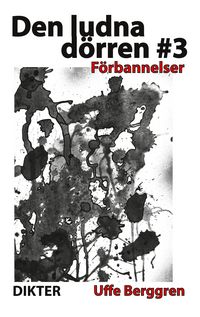 Produktbild: Den ludna d&ouml;rren #3: F&ouml;rbannelser