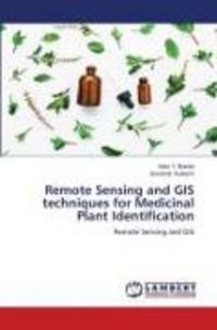 Produktbild: Remote Sensing and GIS techniques for Medicinal Plant Identification
