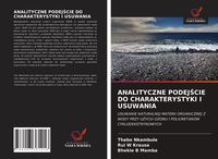 Produktbild: Analityczne Podej&iquest;cie Do Charakterystyki I Usuwania
