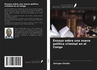 Produktbild: Ensayo sobre una nueva pol&iacute;tica criminal en el Congo