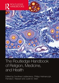 Produktbild: The Routledge Handbook of Religion, Medicine, and Health