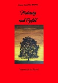 Produktbild: Freih&auml;ndig nach Gef&uuml;hl