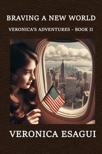 Produktbild: Braving A New World (Veronica's Adventures, #2)
