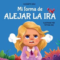 Produktbild: Mi forma de alejar la ira